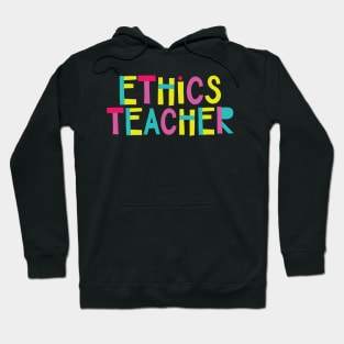 Ethics Teacher Gift Idea Cute Back to School Hoodie